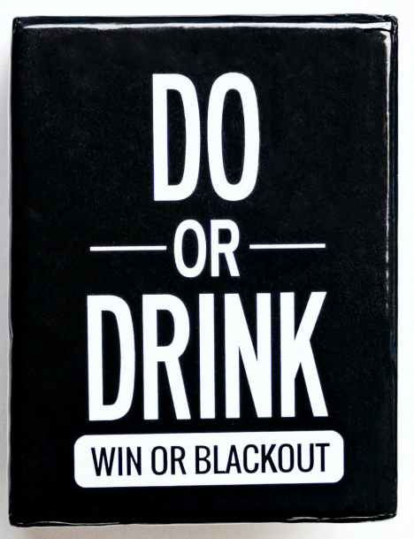 Do Or Drink