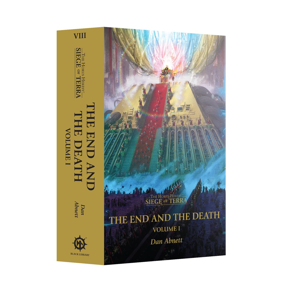 Black Library : The End and the Death Volume 1 - The Horus Heresy Siege of Terra Book 8 Paperback