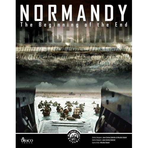 Normandy The Beginning of the End