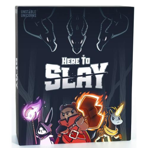 Here to Slay