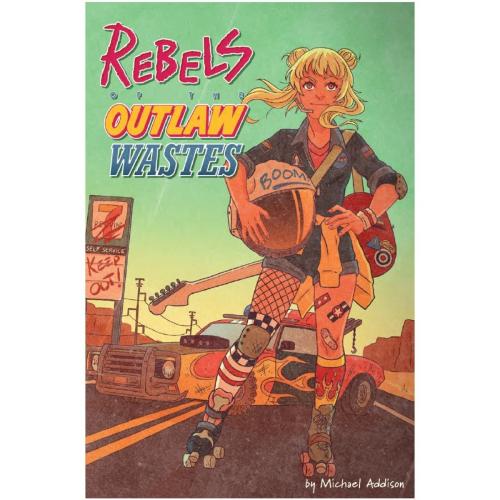Rebels of the Outlaw Wastes Role Playing Game