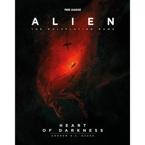 Alien : Role Playing Game - Heart of Darkness