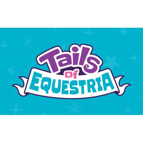 My Little Pony - Tails from Eque